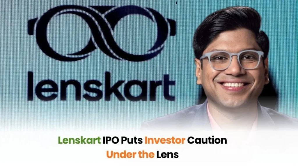Lenskart IPO Puts Investor Caution Under the Lens- Is India’s Startup Valuation Bubble Bursting?