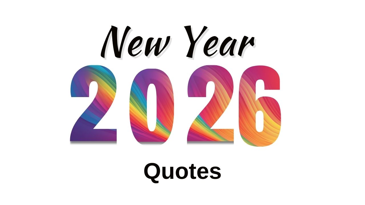 New Year 2026 Quotes: 30+ Power Quotes to Fuel the Ambition of Students and Modern Hustlers